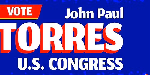 John Paul Torres for Congress Fundraiser 