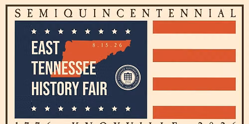 East Tennessee History Fair