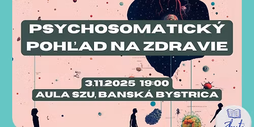 Psychosomatick\u00fd poh\u013ead na zdravie | Bansk\u00e1 Bystrica