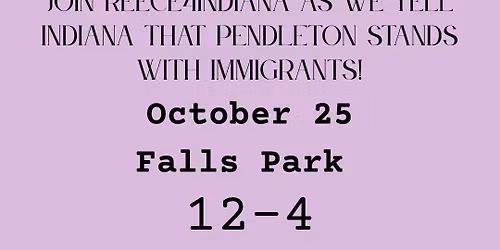 Pendleton Stands w/ Immigrants 