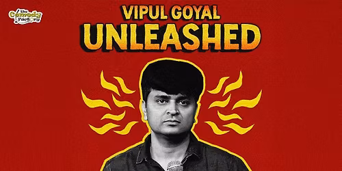 Vipul Goyal Unleashed