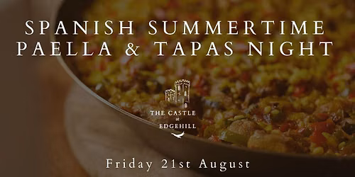 Spanish Summertime Paella & Tapas Night