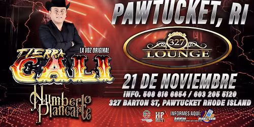 HUMBERTO PLANCARTE DE TIERRA CALI EN PAWTUCKET