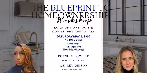 The Blueprint To Homeownership Workshop