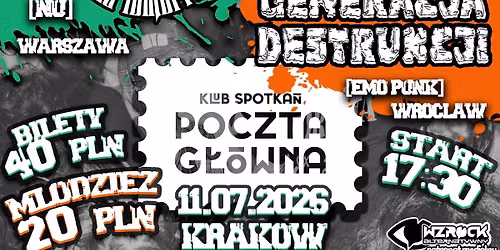 KRAK\u00d3W | POCZTA G\u0141\u00d3WNA 11.07 | ROAD TOMORROW | FIFTH COLUNM | G.O.D. | GENERACJA DESTRUKCJI |