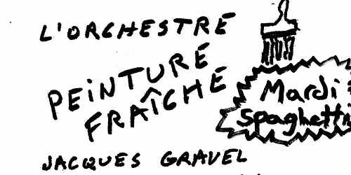 Mardi Spaghetti: Peinture Fraiche + ext-pop & B.Molina