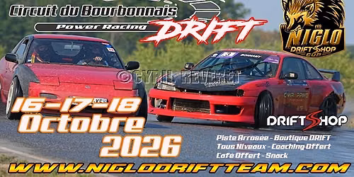 Roulage DRIFT pour Tous CIRCUIT DU BOURBONNAIS 16\/17\/18 Octobre 2026 NIGLO DRIFTSHOP CUP