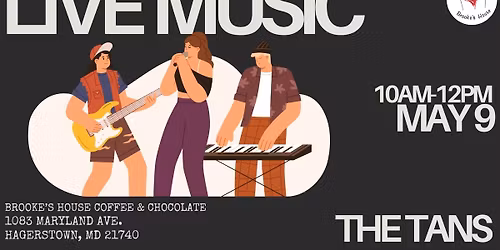 Live Music with THE TANS\ud83c\udfb5\ud83c\udfa4\u2764\ufe0f\u2615\ufe0f\ud83c\udf6b\ud83e\udd6a