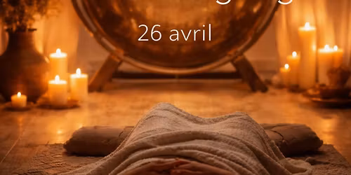 Voyage int\u00e9rieur et Bain de gong 