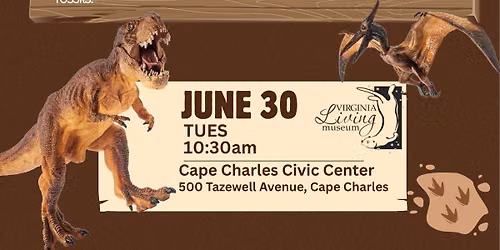 Dinosaur Discovery with Virginia Living Museum