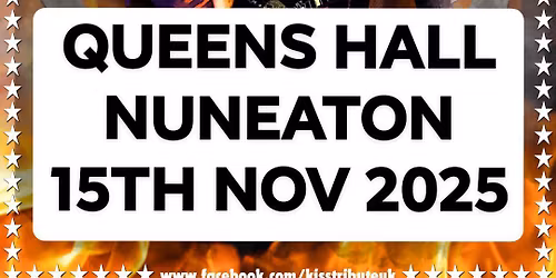 Dressed to K*ll - The KISS Tribute Band - Nuneaton!