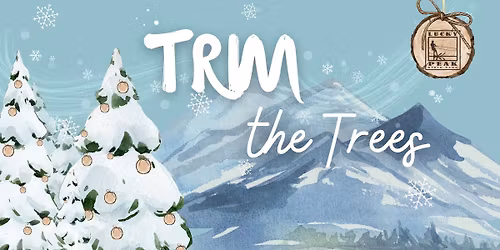 Trim the Trees and Wreath Workshop