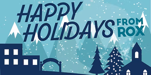 Happy Holidays from ROX!
