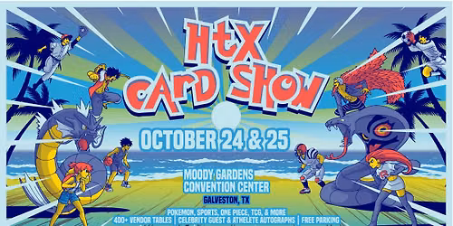 HTX Card Show - Pokemon, TCG & Sports Cards in Galveston (Houston Area) - October 2026