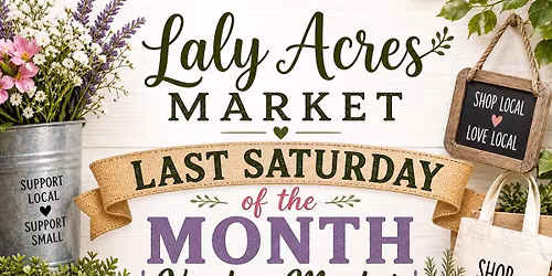 Laly Acres Market's Last Saturday of the Month Vendors Market 
