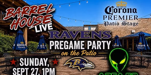 Area 52 at Barrel House Live! Ravens Pregame Party on the Patio Stage! 