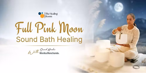 Full Moon Sound Bath - The Healing Room