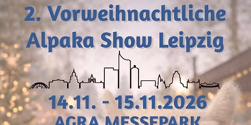 2. Vorweihnachtliche Alpaka Show Leipzig