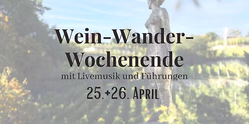 Wein-Wander-Wochenende