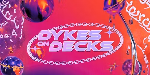 Dykes On Decks