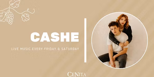 Live Music at CeNita: Cashe