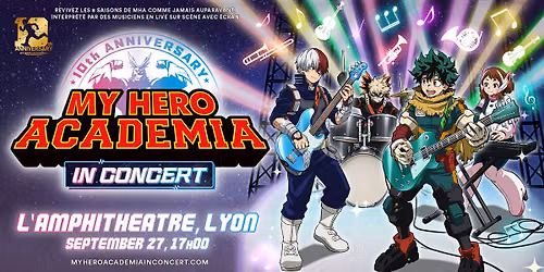 My Hero Academia in Concert \u00b7 Lyon