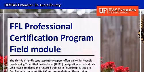 Florida-Friendly Landscaping\u2122 Certified Professional Field Module