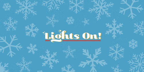 Lights On! Presented by Frost Bank