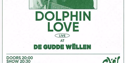 DOLPHIN LOVE at De Gudde W\u00ebllen 