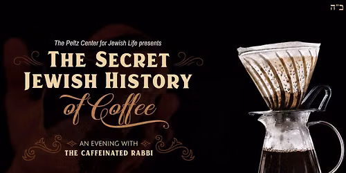 The Caffeinated Rabbi Fireside Chat