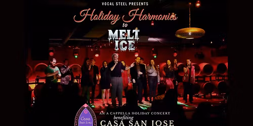 Holiday Harmonies to Melt ICE: A Benefit Concert for Casa San Jos\u00e9