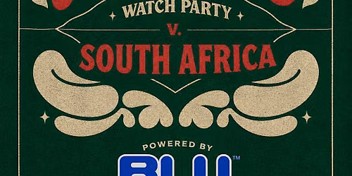 MEXICO vs SOUTH AFRICA WATCH PARTY