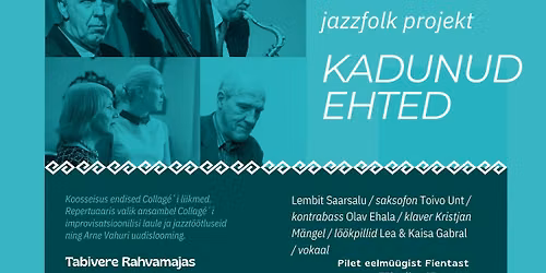 Jazzfolk projekt "Kadunud ehted"