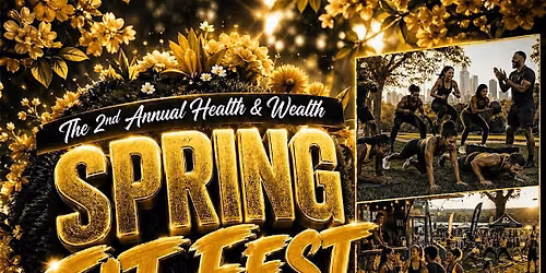 2nd Annual Health & Wealth Spring Fit Fest