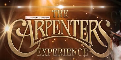 The Carpenters Experience