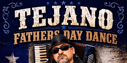 Tejano "Father\u2019s Day" Dance