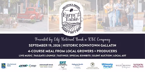Gallatin Farm To Table Dinner Presented By City National Bank a RBC Company