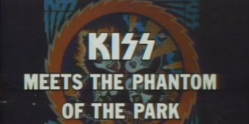 Birdies Presents: KISS MEETS THE PHANTOM OF THE PARK