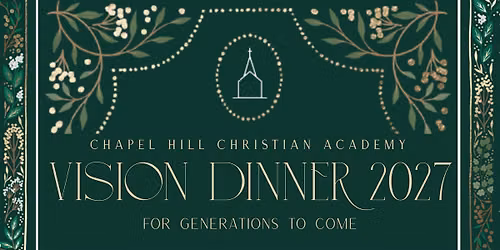 Chapel Hill's Vision Dinner: For Generations to Come