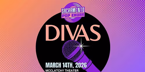 Sacramento Pop Choir presents DIVAS