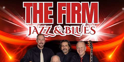 \u2b50 THE FIRM JAZZ & BLUES QUARTET \u2b50 NO Cover Charge \/ Walk-ins always welcome \u2b50 Every Tuesday 6:30-9pm