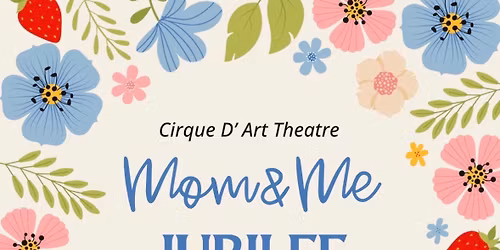 Mom & Me Jubilee