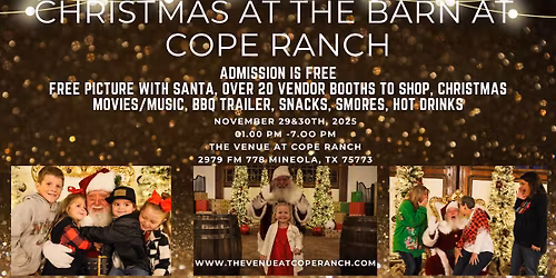 Christmas At The Barn at Cope Ranch 2 Day Event