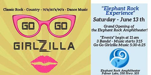 Go Go Girlzilla at "Elephant Rock Experience" Amphitheater