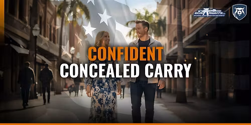 National Association for Gun Rights- Confident Concealed Carry 6\/18\/2026