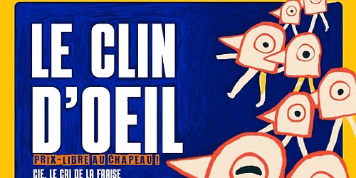 Le Clin d'Oeil : soutient au festival Les Yeux Dans La Cour