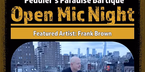Open Mic Night ft. Frank Brown