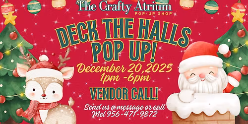 Deck The Halls December Pop-Up!