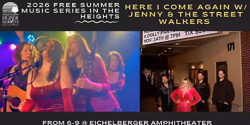 Summer Music Series: Here I Come Again w\/ Jenny & The Street Walkers