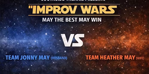 Improv Wars - Team Jonny (Husband) vs Team Heather (Wife)